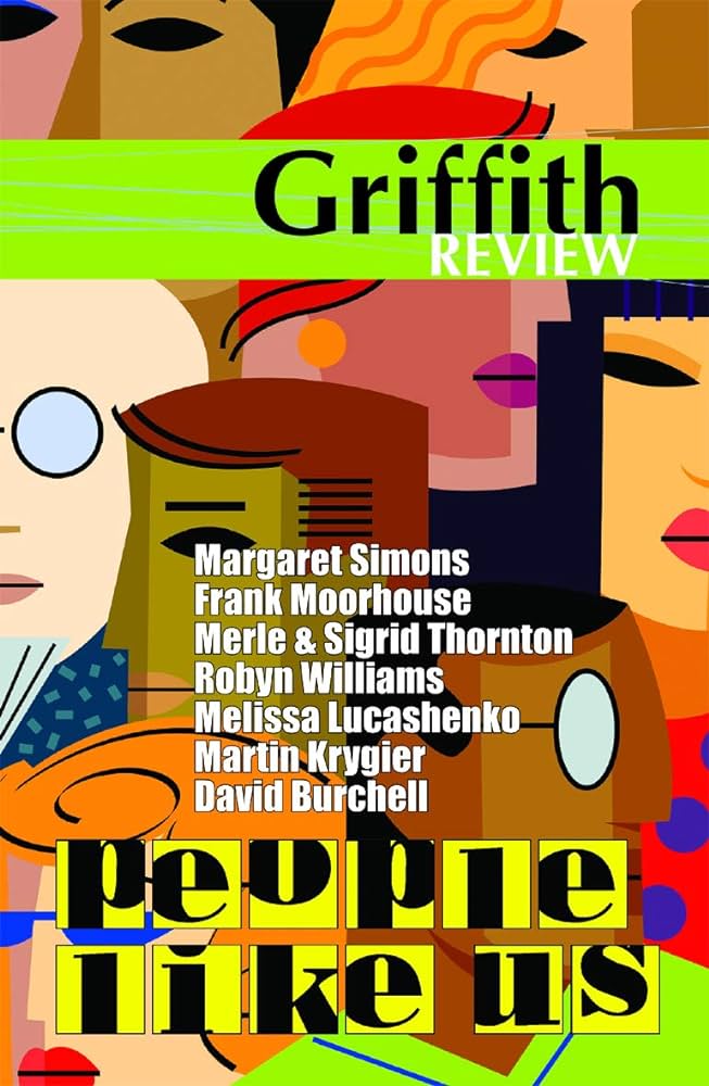 Griffith Review 8: People like us